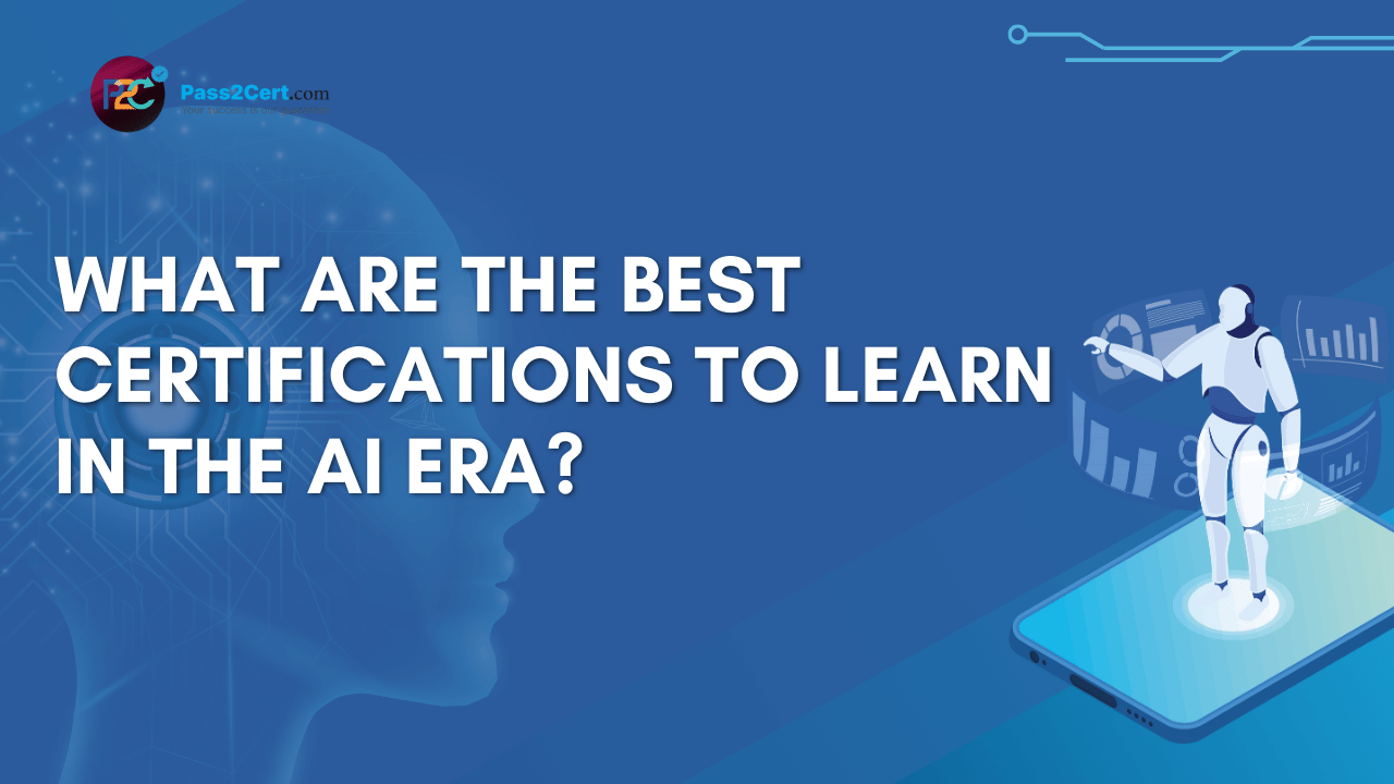 Best certifications to learn in the AI era including Coursera AI, Azure AI Fundamentals, and Google AI courses