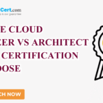 Google Cloud Engineer vs Architect Certification Comparison