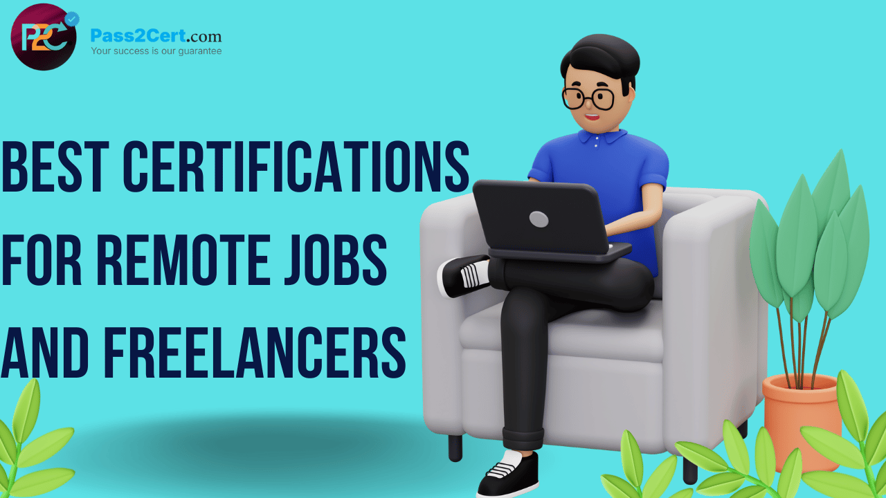 Best certifications for remote jobs including CCNA, PMP, AWS, and TEFL for freelancers