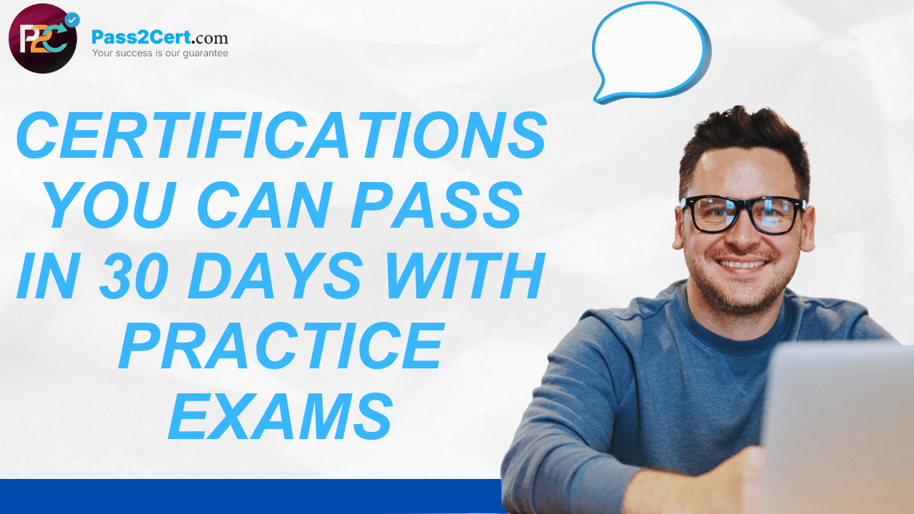 Practice exams for certifications to pass AWS, CompTIA, CCNA, and other tech exams in 30 days